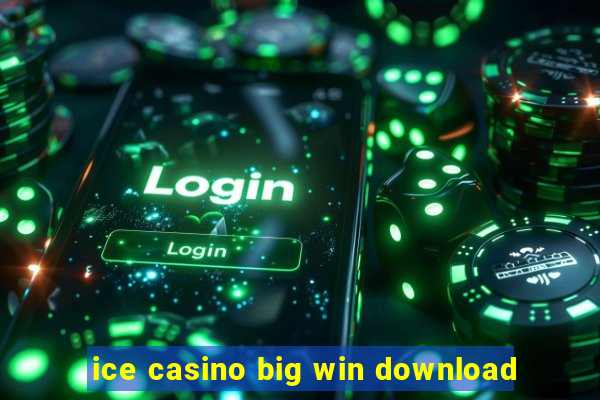 ice casino big win download